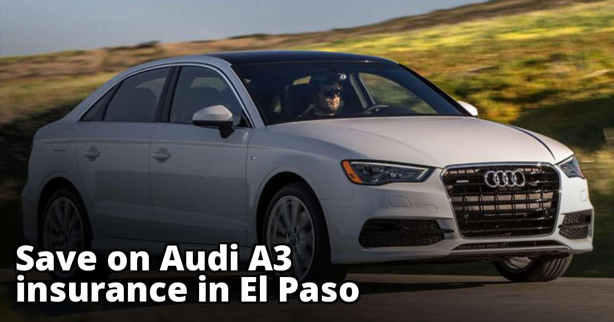Affordable Audi A3 Insurance in El Paso, TX