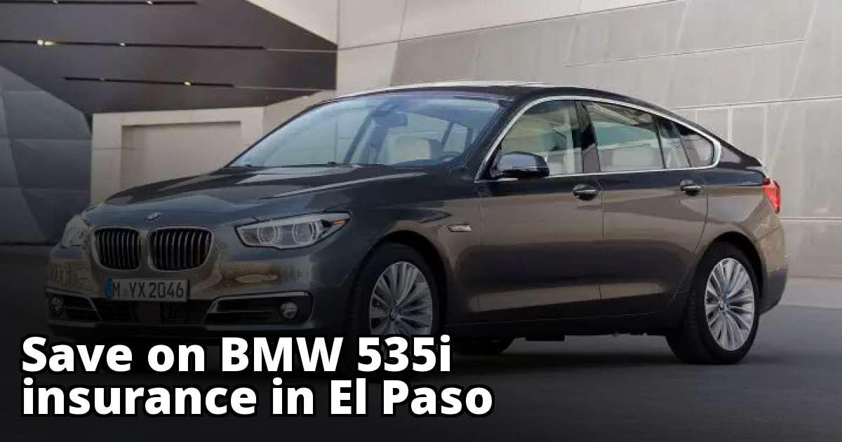 El Paso Texas BMW 535i Insurance Quotes