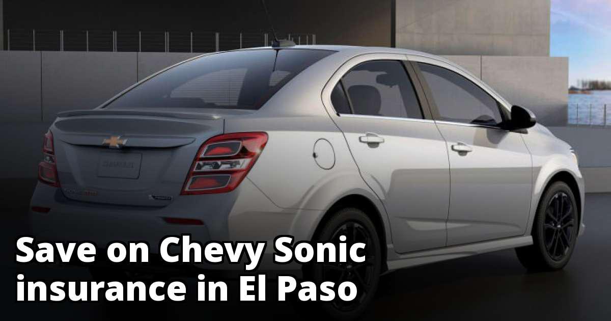 Affordable Chevy Sonic Insurance in El Paso, TX