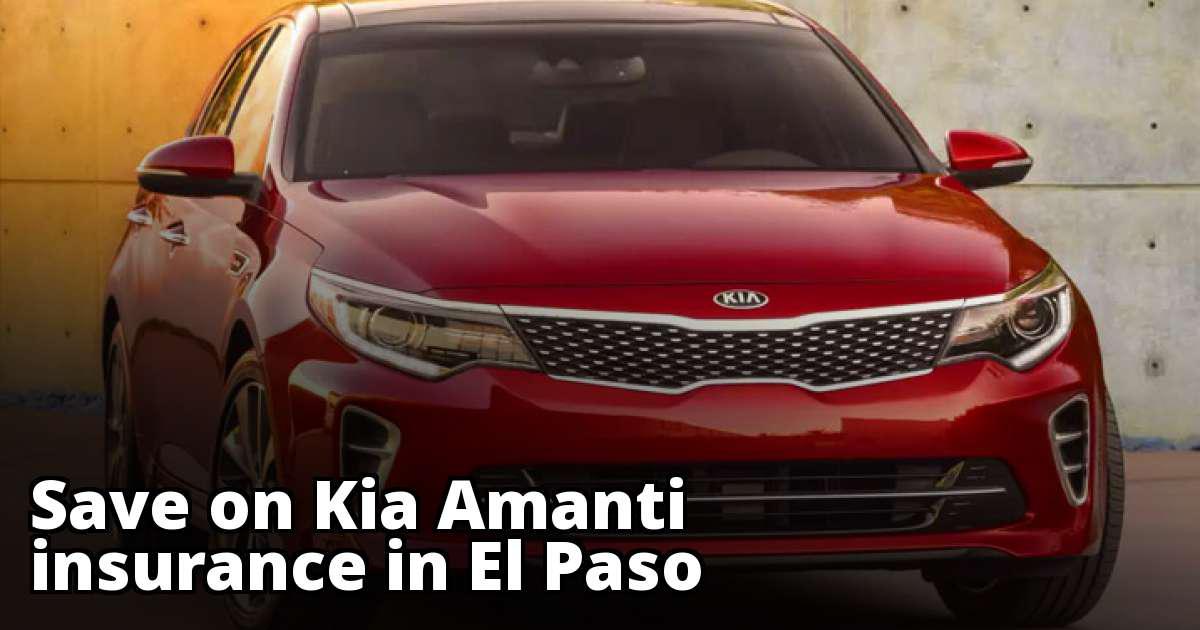 Cheapest Insurance Rates for a Kia Amanti in El Paso Texas