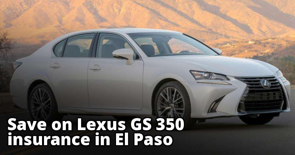 Cheapest Lexus GS 350 Insurance in El Paso, TX